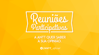 ANTT promove reunião participativa sobre Agenda Regulatória
