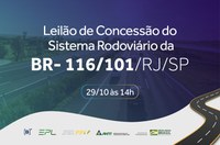 ANTT realiza leilão da BR-116/101/RJ/SP nesta sexta (29/10)