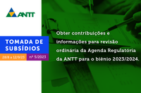 ANTT realiza Tomada de Subsídios para revisão da Agenda Regulatória do biênio 2023/2024