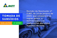 ANTT realiza Tomada de Subsídios para revisão de resolução de pisos mínimos de frete de janeiro de 2024