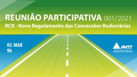 ANTT realizará Reunião Participativa sobre AP nº 2/2021