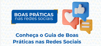 Comissão de Ética da ANTT lança campanha com Guia de Boas Práticas nas Redes Sociais