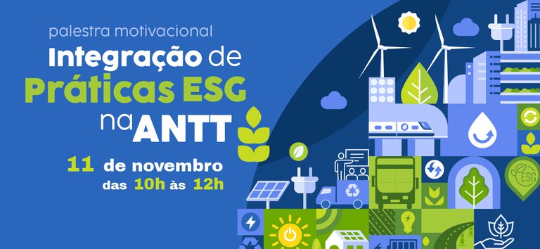 Palestra promove a integração de práticas ESG na ANTT