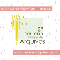 3ª Semana Nacional de Arquivos - inscrições prorrogadas