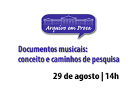Arquivo em Prosa de Agosto: Documentos musicais - Conceito e caminhos de pesquisa