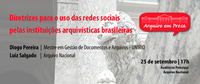 Arquivo em Prosa: "Diretrizes para o uso das redes sociais pelas instituições arquivísticas brasileiras"
