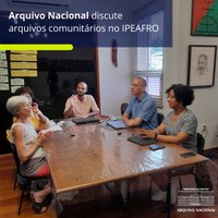 Arquivo Nacional no IPEAFRO