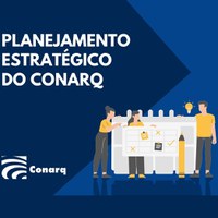 Conarq tem seu primeiro planejamento estratégico