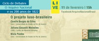 Debate trata da ruptura do vínculo do Brasil como colônia portuguesa