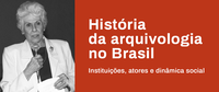Nova edição da revista Acervo: História da arquivologia no Brasil