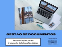 Recomendações para o tratamento de fotografias digitais no contexto da gestão de documentos