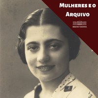 Série Mulheres e o Arquivo: Maria Luiza Bittencourt