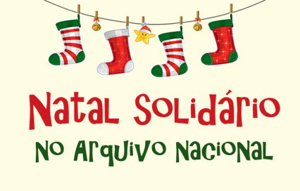 Participe do Natal Solidário do Arquivo Nacional — Arquivo Nacional