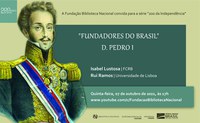 200 da Independência | “Fundadores do Brasil”: D. Pedro I
