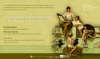 200 da Independência | O ensino da Independência do Brasil nos colégios