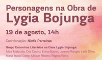 BN Convida | Personagens na Obra de Lygia Bojunga