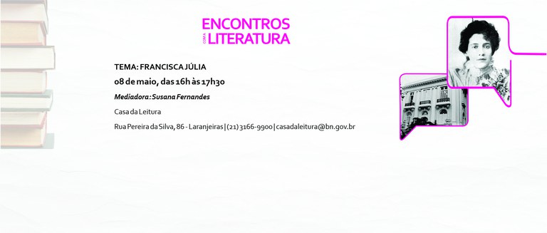 Encontros com a Literatura  -  Francisca Júlia  (08/05)