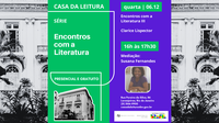 Casa da Leitura Convida | Encontros com a Literatura III - 06 de Dezembro