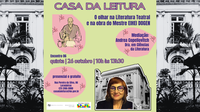 Casa da Leitura Convida | O Olhar na Literatura Teatral e na obra do Mestre Eihei Dogen