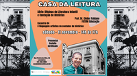 Casa da Leitura Convida | Oficina em Literatura Infantil e Contação de História 4