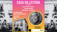 Casa da Leitura Convida | Sarau Cênico-Literário 6: A poesia na MPB: Gilberto Gil – Tempo Rei