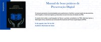 Lançamento | Manual de boas práticas de Preservação Digital