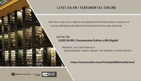 Lives da BN | Ferramentas online: a BNDigital