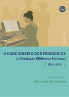 BN publica "O cancioneiro dos periódicos da Fundação Biblioteca Nacional (1842-1922), em dois volumes