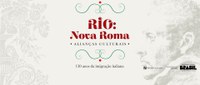 BNDigital lança exposição virtual “Rio: Nova Roma – Alianças Culturais – 150 anos de imigração italiana”