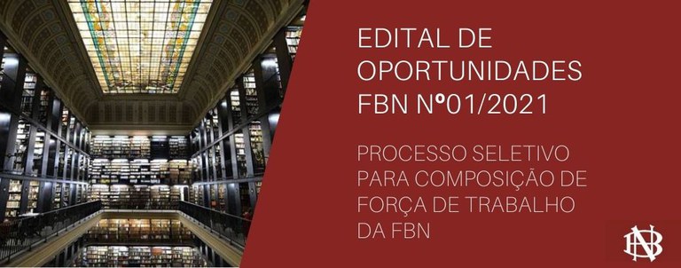 BANNER - EDITAL FBN Nº 01-2021 - 25-03-2021.jpeg