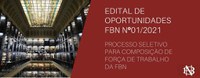 Fundação Biblioteca Nacional divulga Edital de Oportunidades Nº001/2021