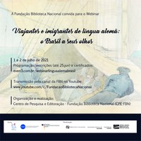 O Brasil pelo olhar alemão: um balanço do Webinar “Viajantes e imigrantes de língua alemã...”