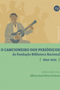 o-cancioneiro-dos-periodicos-da-fundacao-biblioteca-nacional-222b-1842-1922-222b-volume-2.png