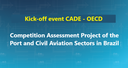 CADE and the OECD launch project to undertake a competition assessment of the port and civil aviation sectors
