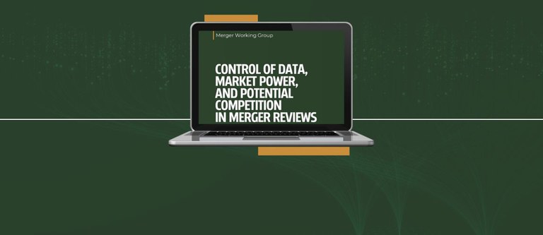 relatório Control of Data, Market Power and Potential Competition in Merger Reviews.jpg