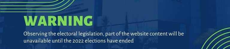 Observing the electoral legislation, part of the website content will be unavailable until the 2022 elections have ended.jpg