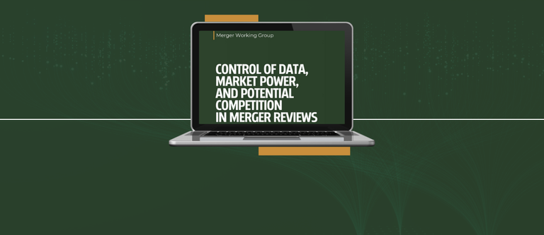 relatório Control of Data, Market Power and Potential Competition in Merger Reviews.png