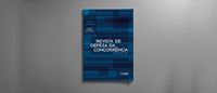 Cade lança nova edição da Revista de Defesa da Concorrência