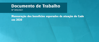 Estudo do DEE apresenta benefícios esperados da atuação do Cade em 2020