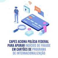 CAPES aciona Polícia Federal para investigar clonagem em cartões