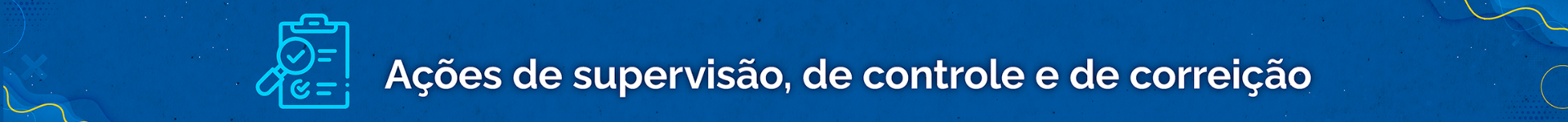 card_c-acoes-de-supervisao-de-controle-e-de-correicao.png