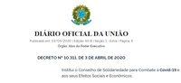 Governo Federal institui o Conselho de Solidariedade para Combate à Covid-19 e aos seus Efeitos Sociais e Econômicos