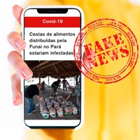 Notícia falsa: Funai não está distribuindo cestas contaminadas no Pará