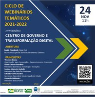 Casa Civil  realiza Webinário sobre Centro de Governo e Transformação Digital