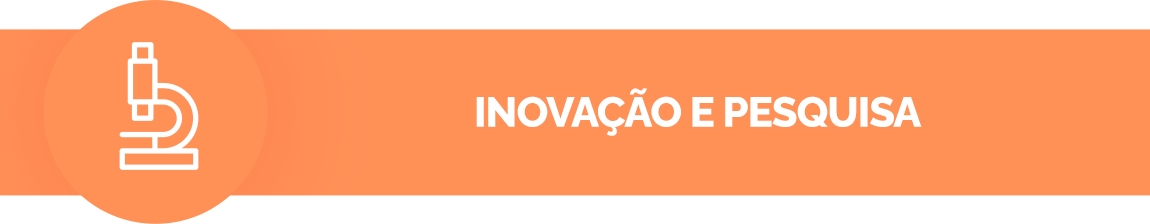 Fundo laranja suave, contém um ícone de um microscópio. Texto: Inovação e pesquisa