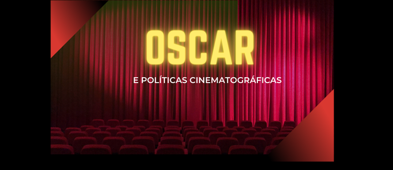 Oscar e políticas cinematográficas