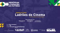 Fundação Casa de Rui Barbosa promove exibição de “Ladrões de Cinema”  e debate com Silvio Tendler