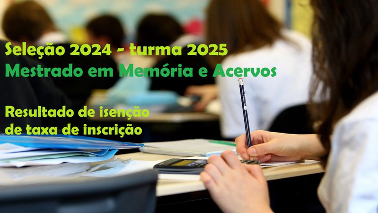 Seleção PPGMA 2024 - turma 2025 - isenção de taxa de inscrição