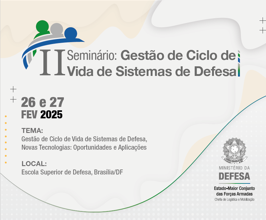 II Seminário: Gestão de Ciclo de Vida de Sistemas de Defesa