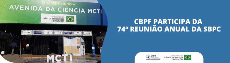 CBPF participa da 74ª reunião anual da SBPC.jpeg